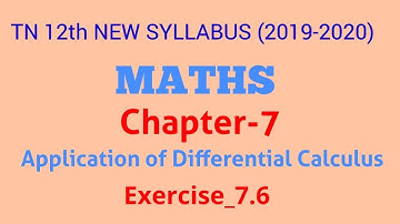 TN12th_Maths | Exercise_7.6 | Q.No_1_(i & ii) | Chapter 7 | Applications of Differential Calculus|