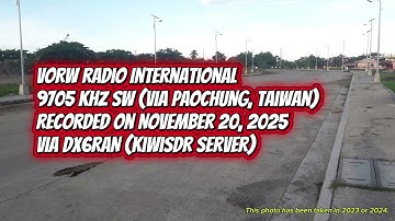 JZ’s Shortwave Airchecks: VORW Radio International - 9705 kHz (11/20/2025)