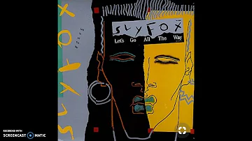 Sly Fox - Let's Go All The Way ('86)