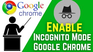 how to enable incognito mode in google chrome 2021