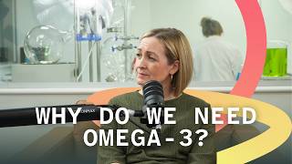Why Do We Need Omega-3 and Are You Getting Enough?