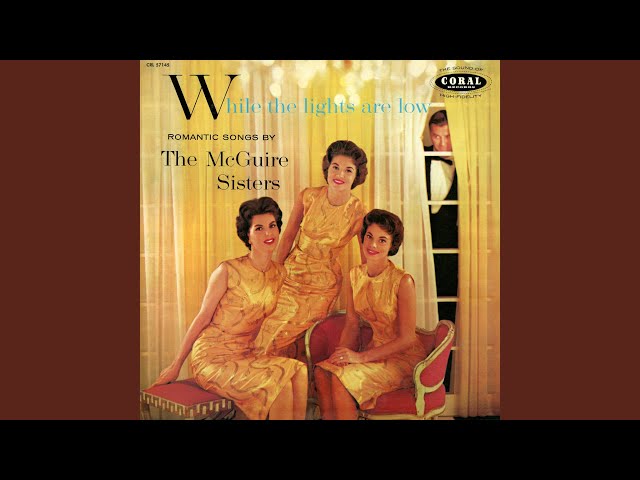 McGuire Sisters - I'm In The Mood For Love