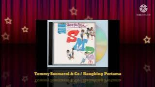 Tommy Soemarni & Co - Rangking Pertama (Digitally Remastered Audio / 1988)