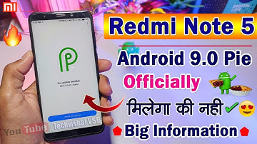 Redmi Note 5 Android 9.0 Pie Official Update Roll Out Confirmed or Not? | Real or Fake