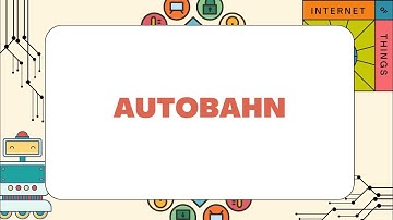 Autobahn 🌐 Framework Explained for IoT |SPPU | IOTES