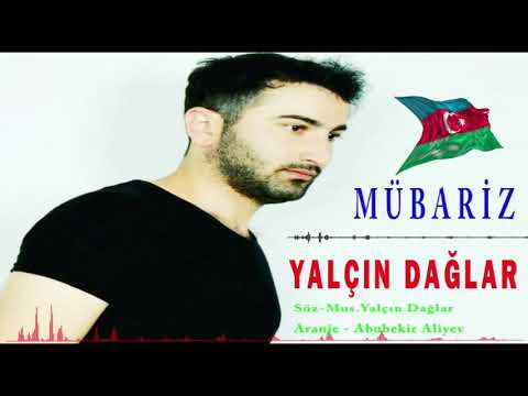 Yalcin Daglar - Mubariz İbrahimovun Xatiresine Hesr Olunmus Super Mahni 2019