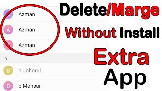 How To Delete Or Marge Multiple Duplicate Contacts in Android Phone screenshot 3