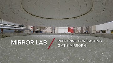 MIRROR LAB | Preparing for Casting GMT