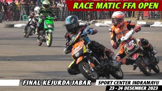 RACE MATIC FFA OPEN❗️Final Kejurda Jabar Seri 3 Indramayu 2023