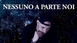 NESSUNO A PARTE NOI (Eros Ramazzotti) - Cover By Alessandro