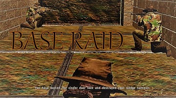BASE RAID (DAYZ MOD) (Deadcell)