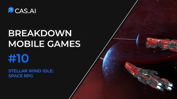 Game Breakdown # 10 Stellar Wind Idle: Space RPG  | ASO | UA | MONETIZATION | GAMEPLAY