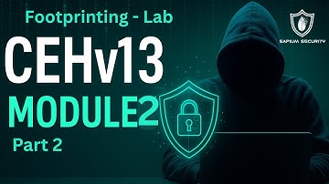 CEHv13 – Footprinting  - Lab| Ethical Hacking Tutorial | Module 2: Part 2