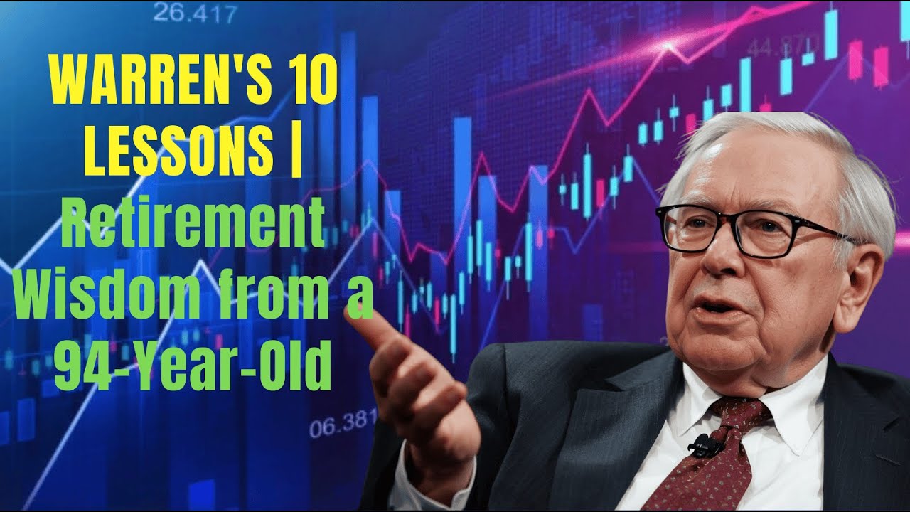 WARREN'S 10 LESSONS | Retirement Wisdom from a 94-Year-Old.