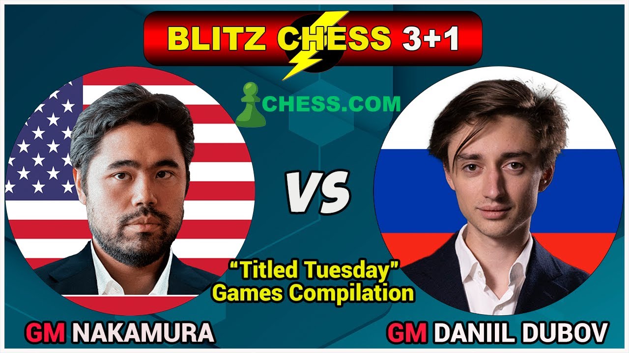 Hikaru Nakamura vs Daniil dubov, Blitz chess online 3+1, Games  Compilation