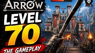 Arrow level 70 The Gameplay 