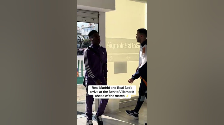 Real Madrid and Real Betis arrive ✨