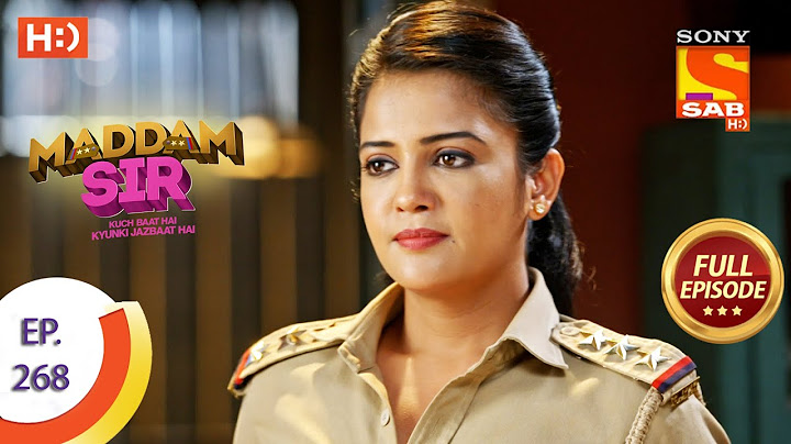 Madam Sir - Ep 268 - Full Episode - 5th August, 2021