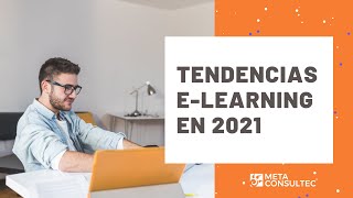 E-LEARNING TOTAL 🚀 | Tendencias 2021