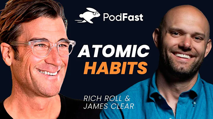 How To Build Awesome Habits: James Clear | Rich Roll Podcast | Summary
