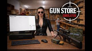 I Tried Running a Gun Shop… Everything Went Wrong - Gun Store Simulator Gameplay. screenshot 3