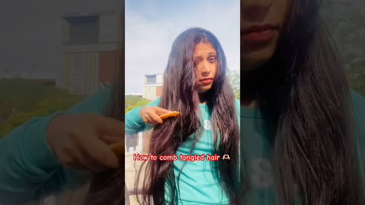 How to comb tangled hair 😱How to comb long hair 🤔😨viralhacks 