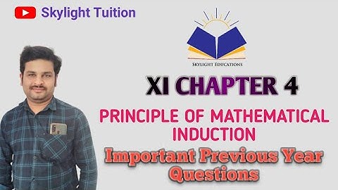 XI Maths Chapter 4 - Principle of Mathematical Induction - Important previous year questions