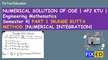 Numerical Solution of ODE | Runge Kutta Method | Part 1 | S4 Engineering Maths  Module 6  KTU