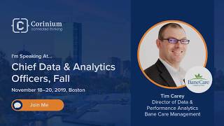 Chief Data & Analytics Officers, Fall 2019 - Speaker Tim Carey, Bane Care Management