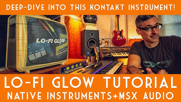 Lo-Fi Glow, dig deep into the features of this sweet instrument!