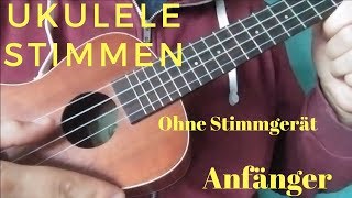 UKULELE STIMMEN MIT UND OHNE STIMMGERÄT || Anfänger || UkeTube chords
