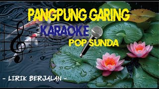 PANGPUNG GARING DUDI PUTRA LIRIK KARAOKE