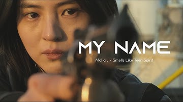 MY NAME | Yoon Ji Woo | Smells Like Teen Spirit [FMV]