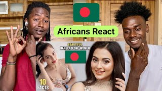 Africans React to 10 Most Beautiful Bangladeshi Women