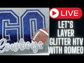 LIVE: LET&#39;S CUT AND LAYER GLITTER HTV WITH SISER ROMEO #romeo