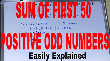 Sum of first 50 positive odd numbers easy|Find the sum of the first 50 positive odd numbers