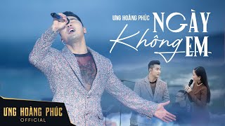 [Liveshow CHẠM] NGÀY KHÔNG EM | Ưng Hoàng Phúc - Live in Mây Lang Thang (2022)