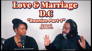 Love \& Marriage DC S3 E12 FULL RECAP | Reunion Part 1 | #loveandmarriagedc #carlosking #reaction