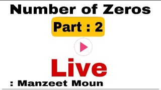 Liso Maths | Number of Zeros | Part 2 | Manzeet Moun