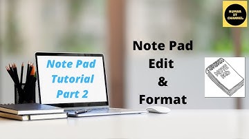 Notepad Tutorial Part 2