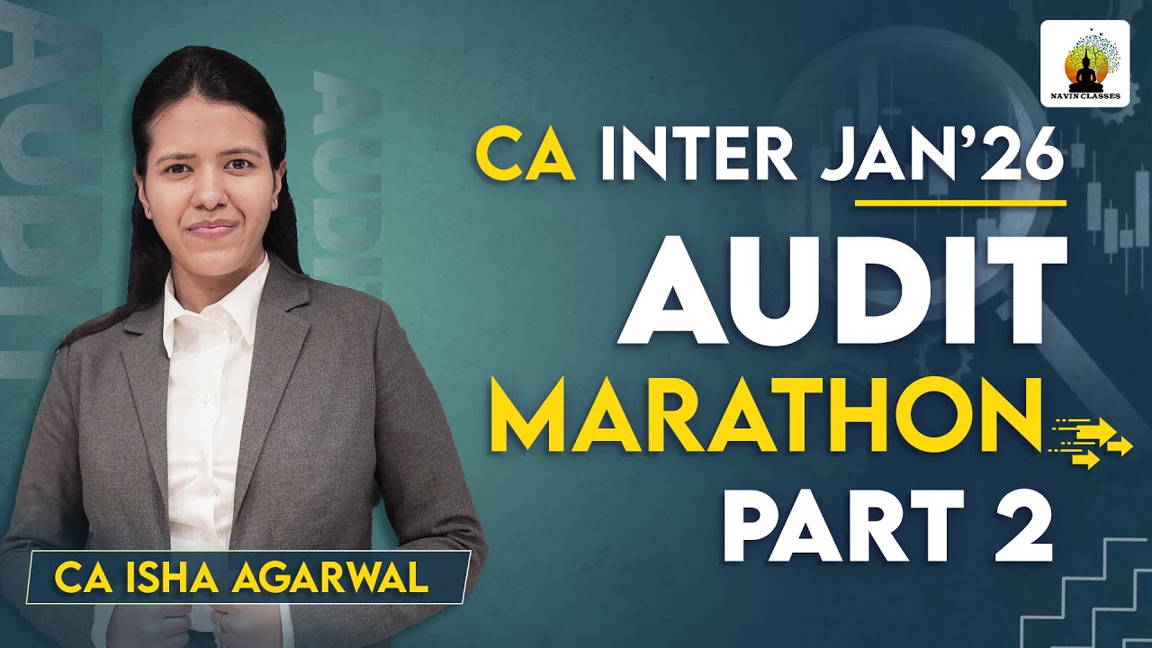 CA Inter Audit Marathon for Jan'26 Exams | Part 2 | CA Isha Agarwal ...