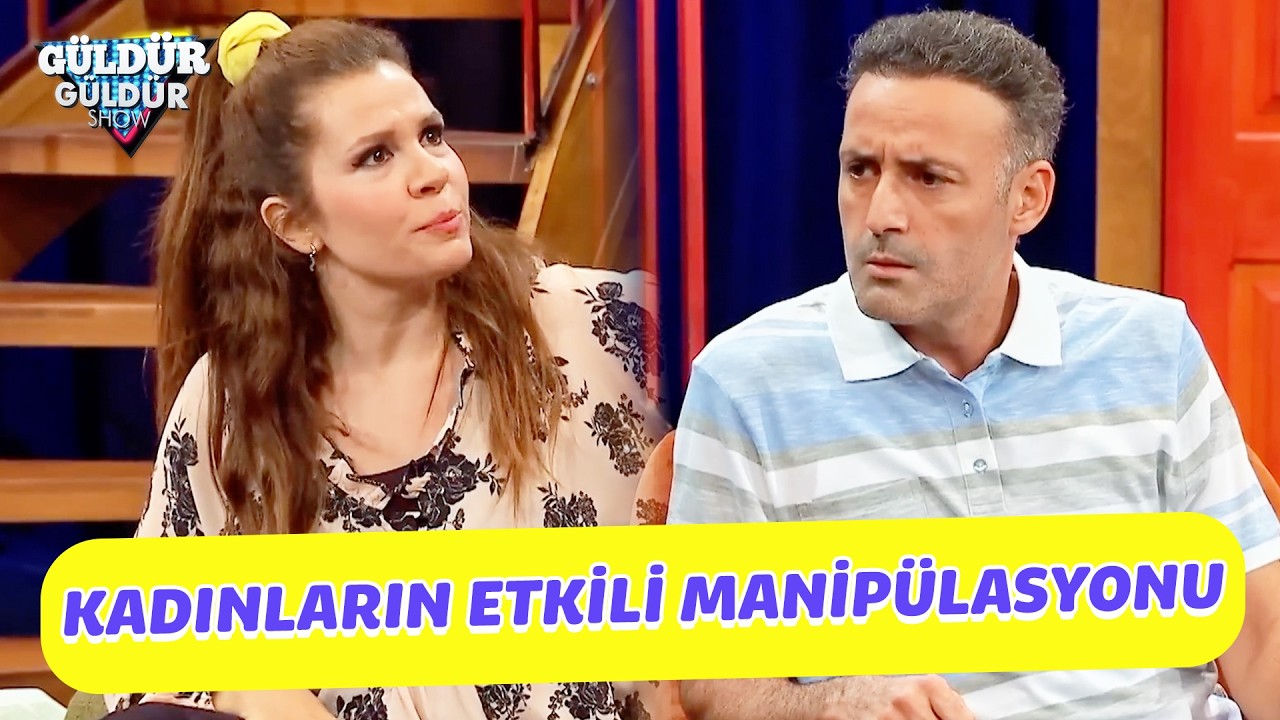 Kadınların Erkekleri Çok İyi Manipüle Etmesi! - Güldür Güldür Show