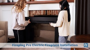 Touchstone Fireplug™ Pro Smart Electric Fireplace Installation