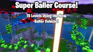 Super Baller Course A Challenge Map With The New Baller Vehicle In Fortnite Creative