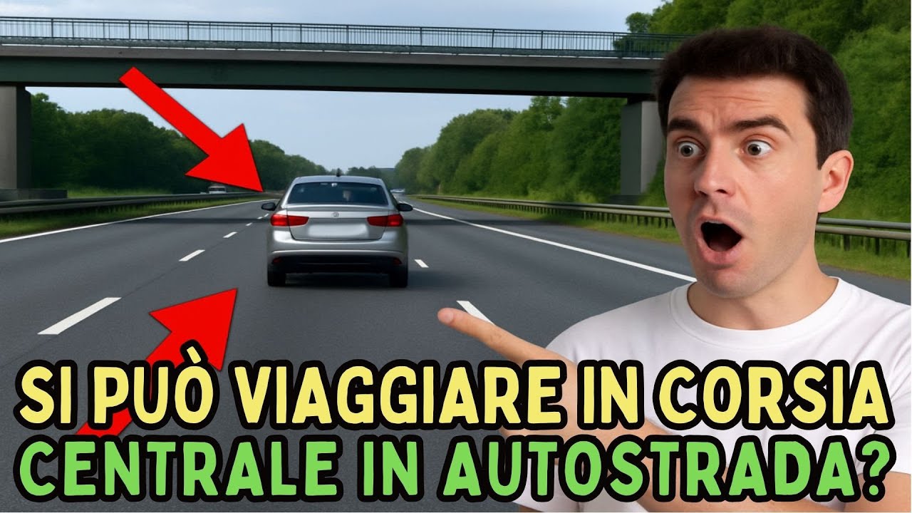 COME USARE CORRETTAMENTE LE CORSIE DELL’AUTOSTRADA SECONDO IL CODICE DELLA STRADA