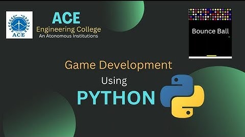 Games Development using Python - Dept. Of CSE & IoT, ACE Engineering College, Hyderabad