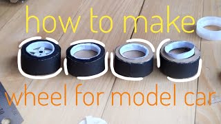 Karton Araba Tekeri Yapımı Basit Maket Araba Tekeri Yapımı How To Make Wheel For Model Car