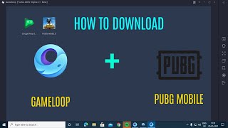 HOW TO DOWNLOAD GAMELOOP + PUBG MOBILE IN PC ✅ | INSTALL GAMELOOP 1.7 | RUN PUBG MOBILE IN PC NO VPN