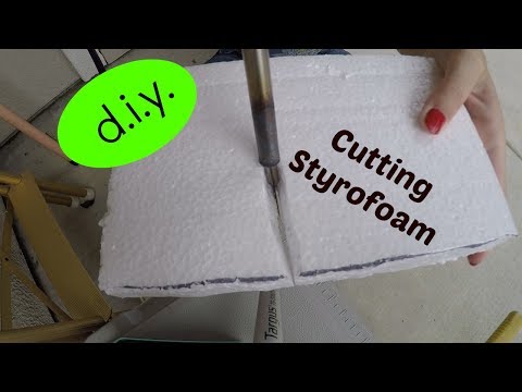 How to Cut Styrofoam