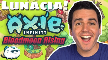 AXIE INFINITY New NFT Land Explained! LUNACIA (Player Owned Play to Earn Crypto World)